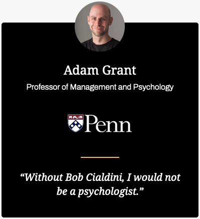 Testimonial Dr Cialdini Adam Grant Professor of Management and Psychology University of Pennsylvania