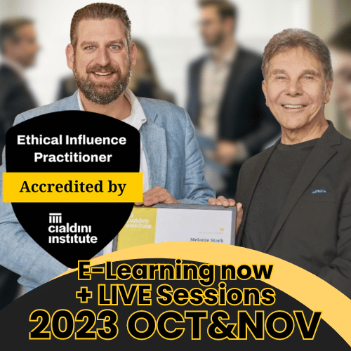 Buy the Dr Cialdini Ethical Influence Practitioner Course with eight live support sessions with your Cialdini Certified Professional - October 2023