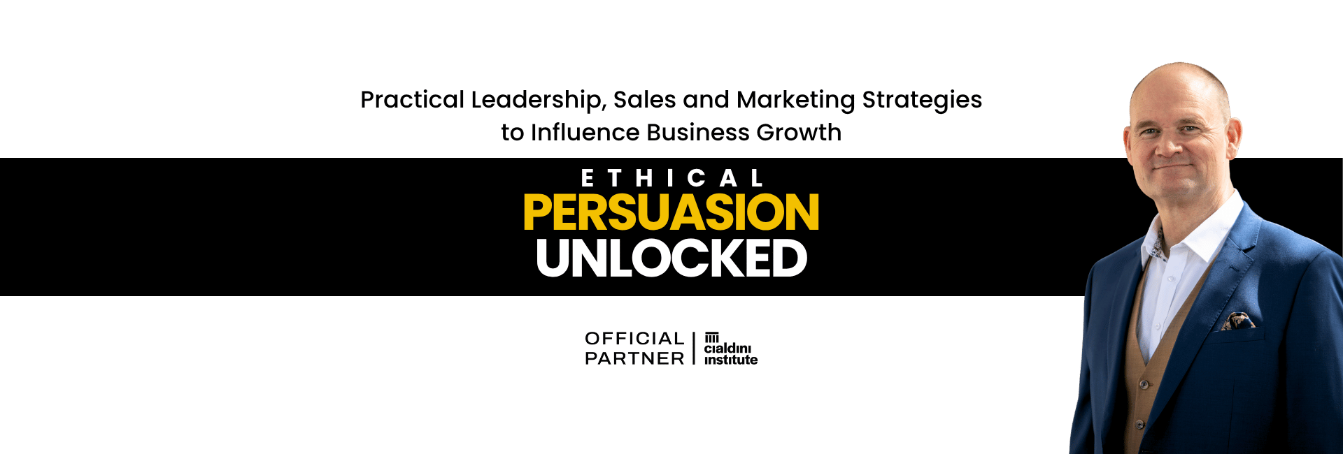 Podcast Banner Ethical Persuasion Unlocked