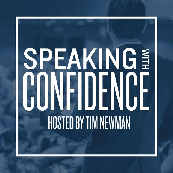 Avatar for Speaking With Confidence, Tim Newman